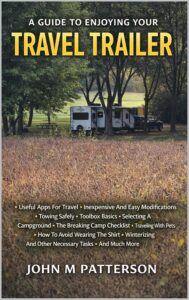 Our Book: A Guide to Enjoying Your Travel Trailer
